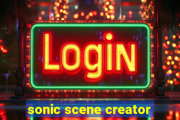 sonic scene creator